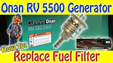 replace generator fuel filter  beginners onan rv qg  generator youtube