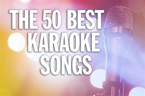 the 50 best karaoke songs ever