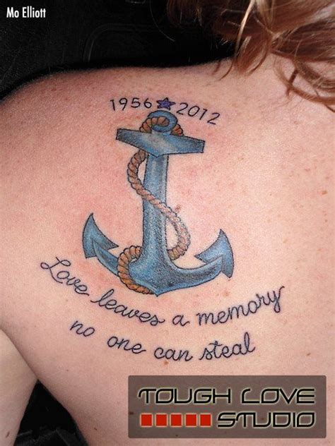 Anchor Memorial Tattoo Love Leaves A Memory No One Can Steal Mo
