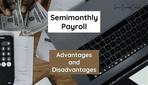 advantages  disadvantages  semi monthly payroll