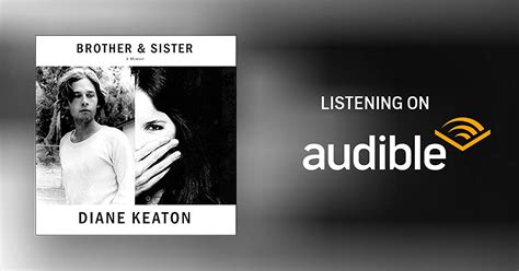 brother and sister by diane keaton audiobook audible ca