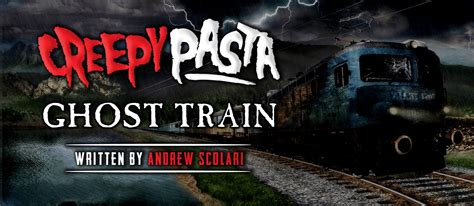 ghost train creepypasta