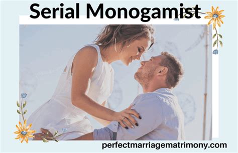 five signs that you re dating a serial monogamist