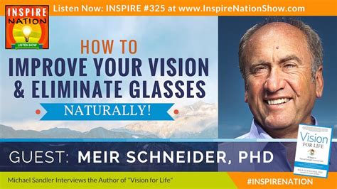 meir schneider improve your vision and eliminate glasses
