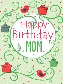 printable happy birthday mom cards  printable templates