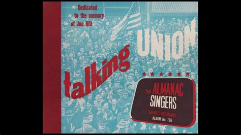 almanac singers talking union full album youtube