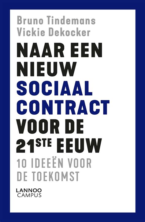 naar een nieuw sociaal contract voor de ste eeuw uitgeverij lannoocampus