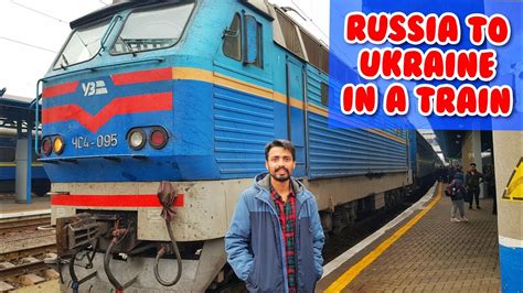 international train journey russia to ukraine border