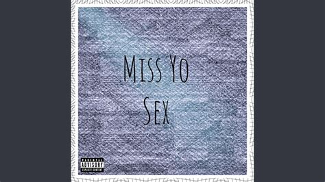 Miss Yo Sex Youtube