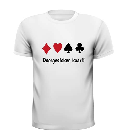 doorgestoken kaart  shirt grappig goedkoop