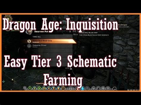 dragon age inquisition easy tier  schematic farming youtube
