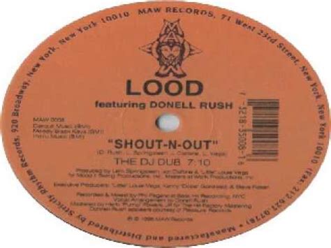 lood featuring donell rush shout   youtube
