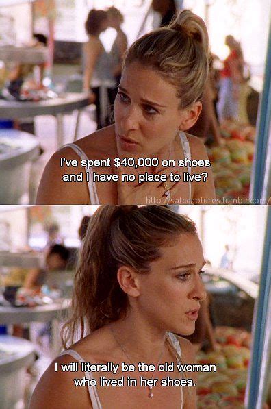 haha women who lived in her shoes sexandthecity carriebradshaw shoeminded strut24 city