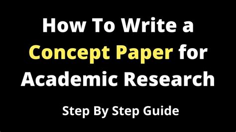 write  concept paper  academic research  structure