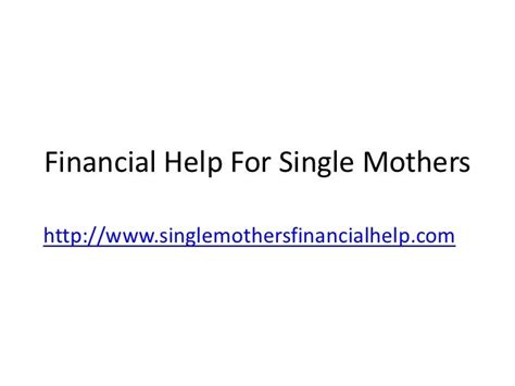 Financial Help For Single Mothers
