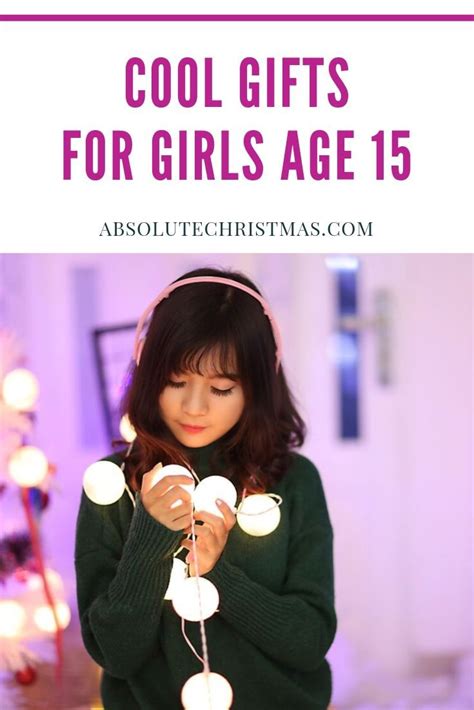 15 Year Old Girls Will Love The Presents Featured In Our T Guide