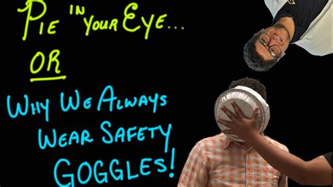 why we wear safety goggles ~ gvhs chemistry ~ mr