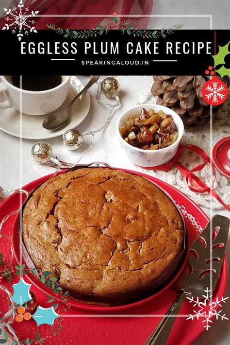 egglessbaking recipe plum cake  christmasholidays christmas