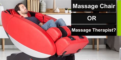 Massage Chair Vs Massage Therapist Which Is Better For You