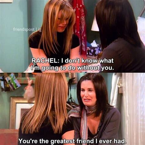 Friends Rachel And Monica Friends Moments Friends Tv Friends Quotes