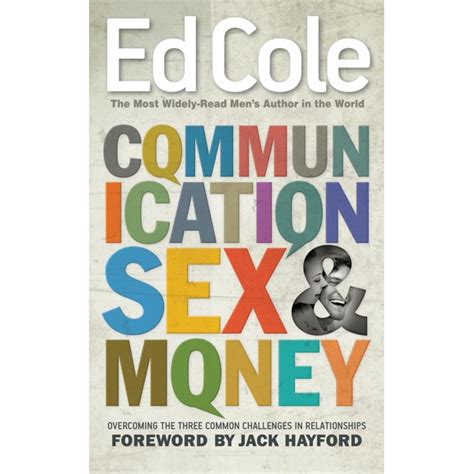 Ed Cole Classic Communication Sex And Money Overcoming