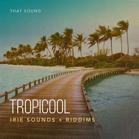 tropicool  sound