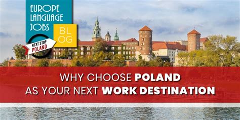 choose poland    work destination