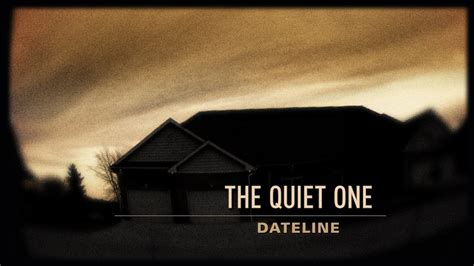 dateline episode trailer the quiet one dateline nbc youtube