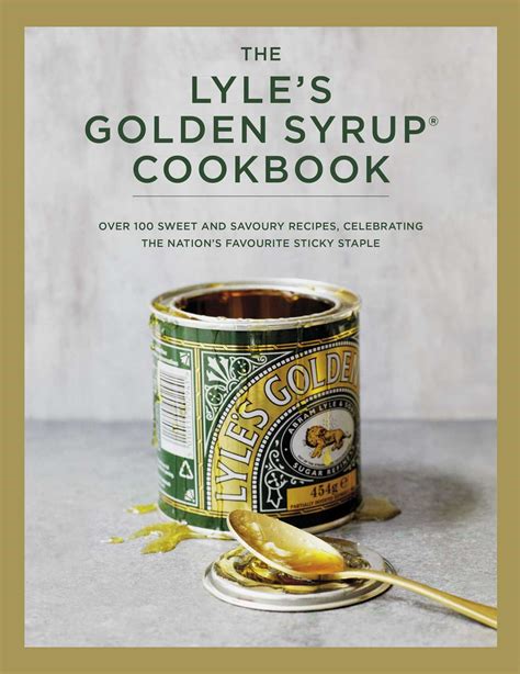 lyles golden syrup cookbook   tate lyle official publisher