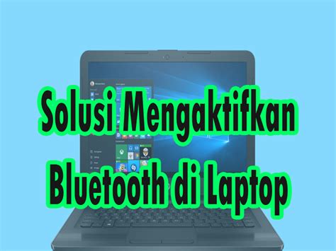 mengaktifkan bluetooth  laptop hp windows  info seputar hp