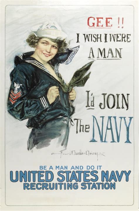 Gee I Wish I Were A Man Id Join The Navy – U S Propaganda And The
