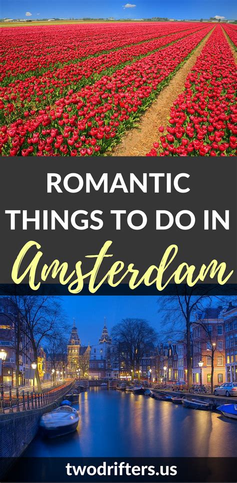 the most romantic things to do in amsterdam for couples romantic