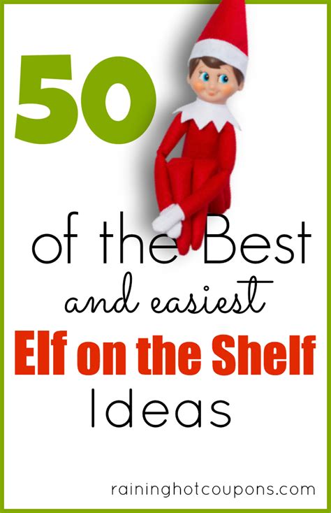 elf on the shelf ideas with pictures over 50 creative and easy ideas