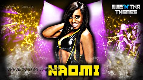 2015 Naomi 6th And New Wwe Theme Song Amazing Itunes