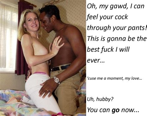 ir2 you can go now 2 in gallery interracial ir cuckold wife captions 12 more black cock 4