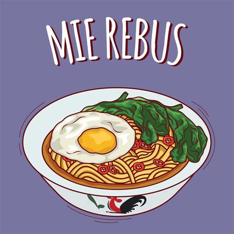 Mie Rebus Illustration Indonesian Food With Cartoon Style 18816268