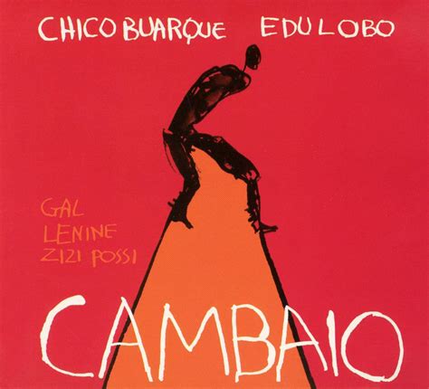 Edu Lobo Cambaio Chico Buarque Songs Reviews Credits Allmusic