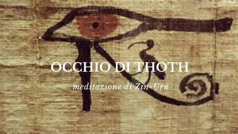 occhio  thoth meditazione zin uru youtube