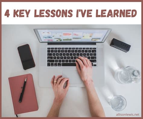 key lessons ive learned   teaching allison lewis