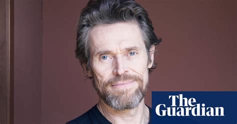 Willem Dafoe ‘i’m Seduced By Strong Directors  I Like The Crazy Ones