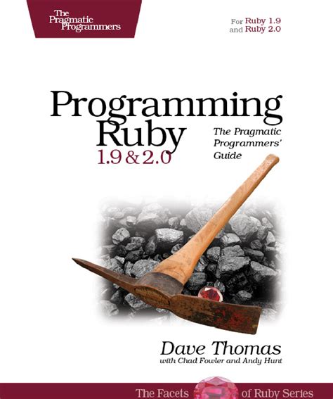 Programming Ruby 1 9 And 2 0 The Pragmatic Programmers