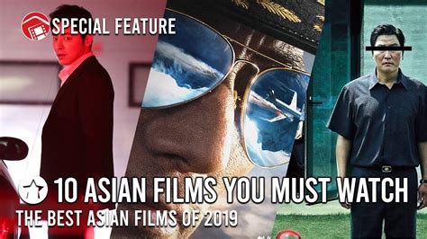 10 asian films you must watch the best of 2019 youtube