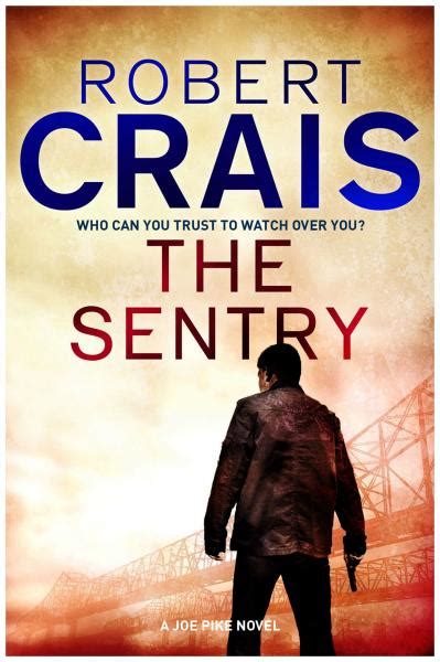 Crime Watch Currently Reading The Sentry