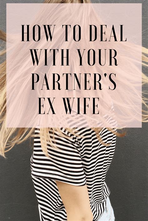 How To Deal With Your Partner S Ex Partner Partner