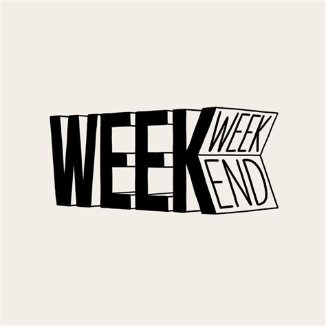 week    weekend typography design