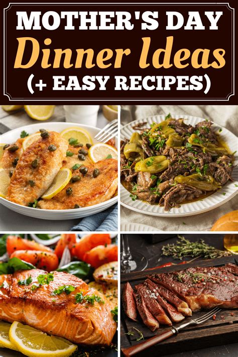 mothers day dinner ideas easy recipes insanely good