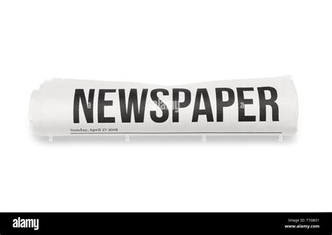 rolled newspaper  white background stock photo alamy