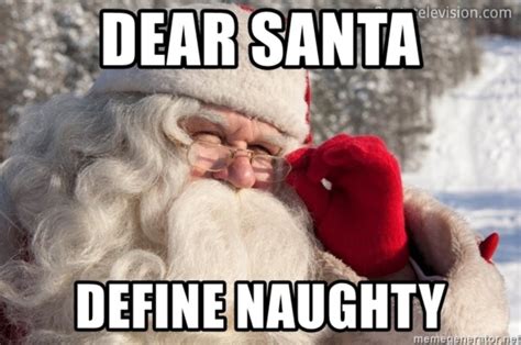 these 10 santa memes are perfect whether you re naughty or nice we
