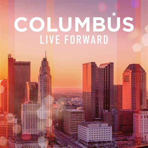 Experience Columbus Pivots Approach Launches “live Forward” Campaign