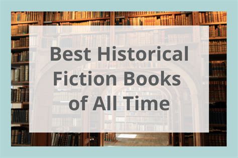 historical fiction books   time top   read novels